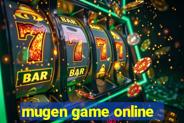 mugen game online